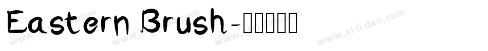 Eastern Brush字体转换